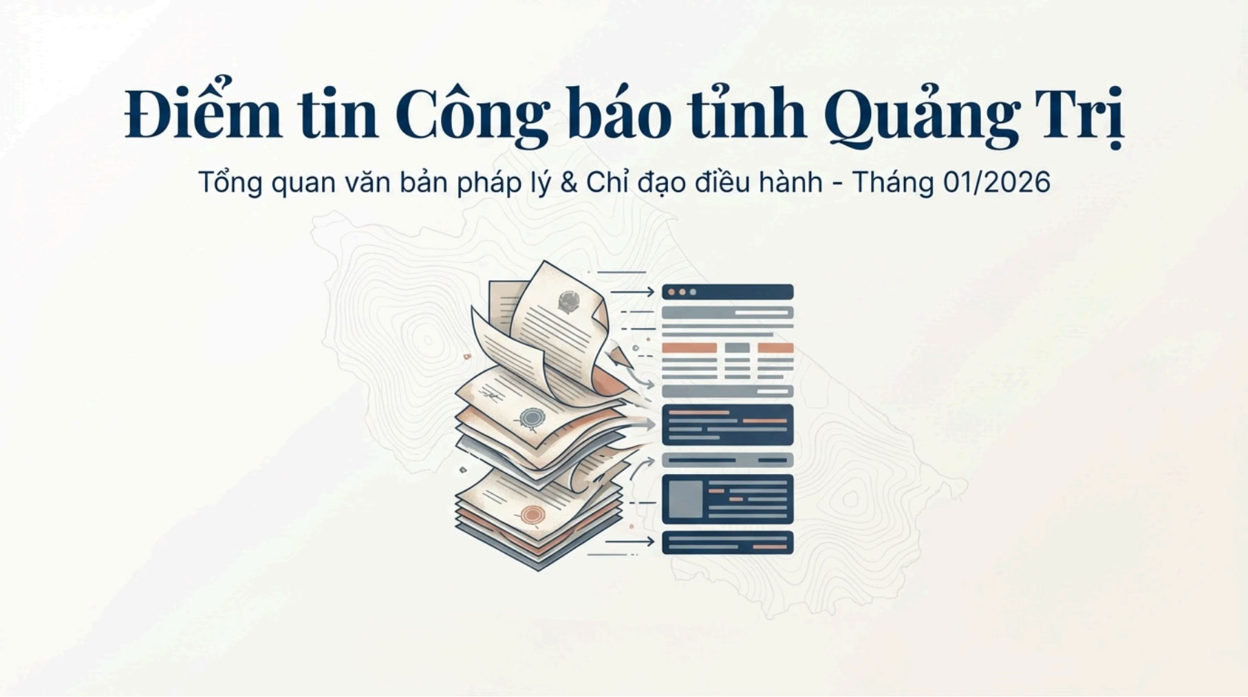 Điểm tin Công báo tỉnh Quảng Trị: Tổng quan văn bản pháp lý và chỉ đạo điều hành tháng 1 năm 2026